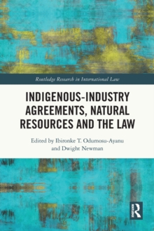 Image for Indigenous-Industry Agreements, Natural Resources and the Law