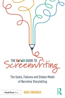 Image for The GoFaSt Guide To Screenwriting