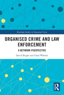Image for Organised crime and law enforcement  : a network perspective