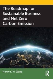 Image for The Roadmap for Sustainable Business and Net Zero Carbon Emission