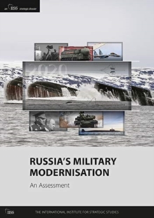 Image for Russia's Military Modernisation: An Assessment