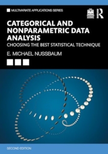 Image for Categorical and Nonparametric Data Analysis : Choosing the Best Statistical Technique