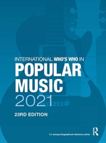 The International Who’s Who in Popular Music 2021