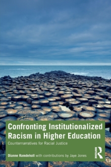 Confronting Institutionalized Racism in Higher Education: Counternarratives for Racial Justice