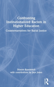 Confronting Institutionalized Racism in Higher Education