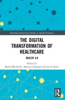 Image for The Digital Transformation of Healthcare