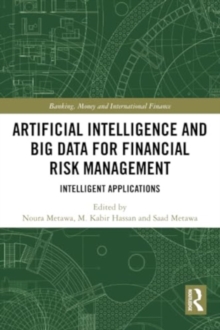 Image for Artificial Intelligence and Big Data for Financial Risk Management