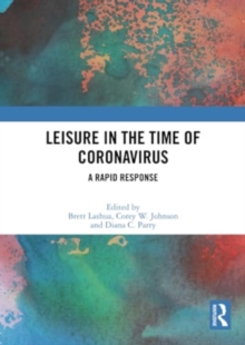 Leisure in the Time of Coronavirus: A Rapid Response