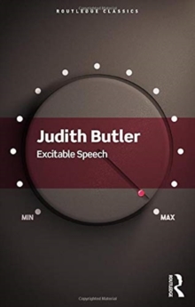 Excitable Speech: A Politics of the Performative