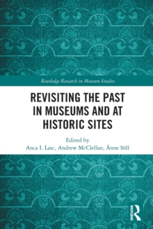 Image for Revisiting the Past in Museums and at Historic Sites