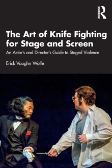 Image for The Art of Knife Fighting for Stage and Screen