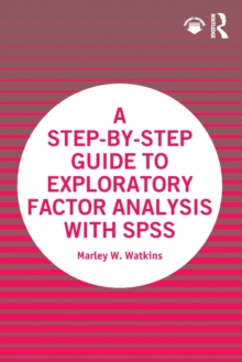 Step-by-Step Guide to Exploratory Factor Analysis with SPSS