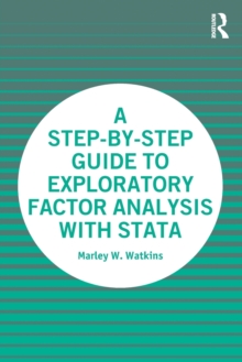 Step-by-Step Guide to Exploratory Factor Analysis with Stata
