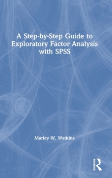 Step-by-Step Guide to Exploratory Factor Analysis with SPSS