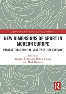 Image for New Dimensions of Sport in Modern Europe