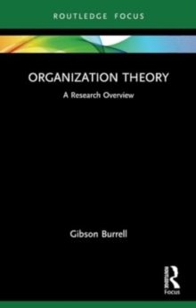 Organization Theory: A Research Overview