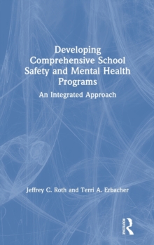 Image for Developing Comprehensive School Safety and Mental Health Programs