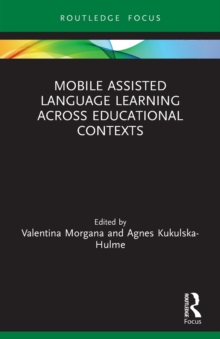 Mobile Assisted Language Learning Across Educational Contexts