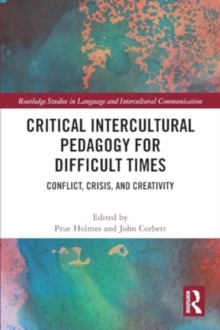 Image for Critical Intercultural Pedagogy for Difficult Times
