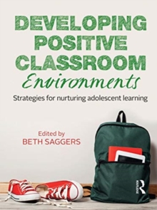Developing Positive Classroom Environments