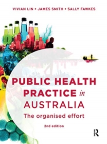 Image for Public health practice in Australia  : the organised effort