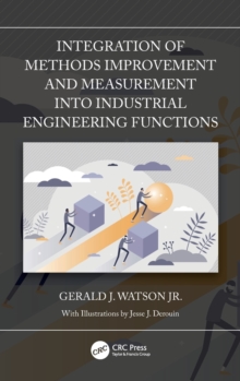 Image for Integration of methods improvement and measurement into industrial engineering functions