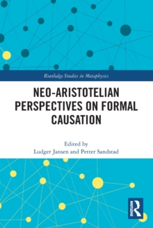 Neo-Aristotelian Perspectives on Formal Causation