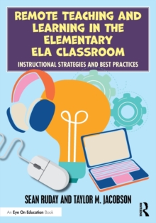 Remote Teaching and Learning in the Elementary ELA Classroom