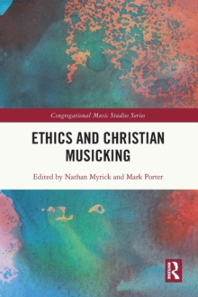 Image for Ethics and Christian Musicking