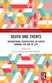 Image for Death and events  : international perspectives on events marking the end of life