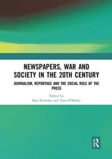 Image for Newspapers, War and Society in the 20th Century