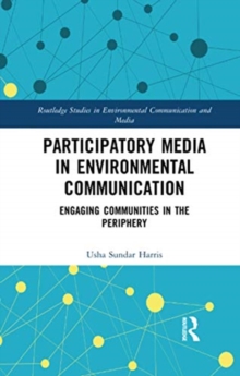 Participatory Media in Environmental Communication