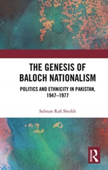 Genesis of Baloch Nationalism