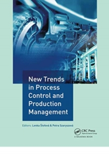 New Trends in Process Control and Production Management