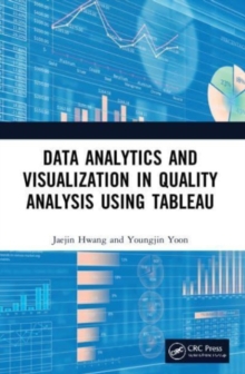 Image for Data Analytics and Visualization in Quality Analysis using Tableau