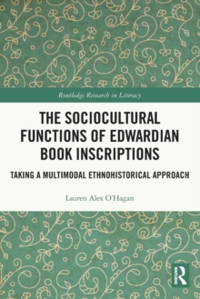 Image for The Sociocultural Functions of Edwardian Book Inscriptions