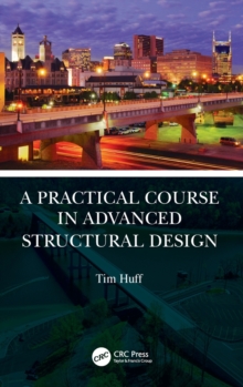 A Practical Course in Advanced Structural Design
