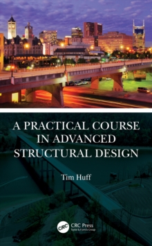 Practical Course in Advanced Structural Design