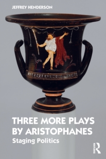 Three More Plays by Aristophanes