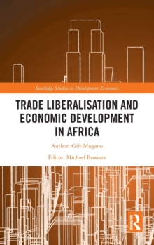 Trade Liberalisation and Economic Development in Africa