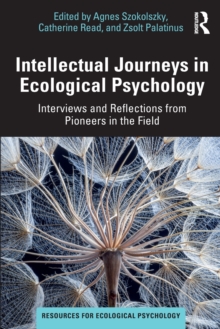 Intellectual Journeys in Ecological Psychology: Interviews and Reflections from Pioneers in the Field