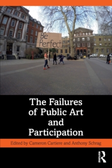 The Failures of Public Art and Participation