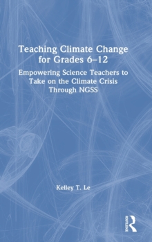Teaching Climate Change for Grades 6-12