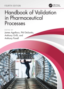 Image for Handbook of Validation in Pharmaceutical Processes, Fourth Edition