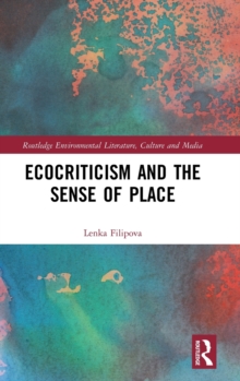 Ecocriticism and the Sense of Place