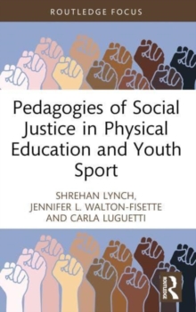 Image for Pedagogies of social justice in physical education and youth sport