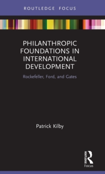 Image for Philanthropic Foundations in International Development