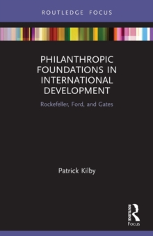 Image for Philanthropic Foundations in International Development