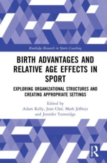 Image for Birth Advantages and Relative Age Effects in Sport