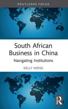 Image for South African business in China  : navigating institutions